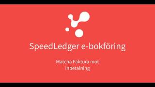 Matcha fakturor mot inbetalning [upl. by Giglio]