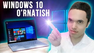 WINDOWS 10 ORNATISH  KOMPYUTERGA WINDOWS 10 USTANOVKA QILISH [upl. by Attennek]