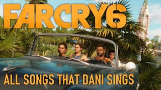 All songs that Dani Rojas sing FAR CRY 6 [upl. by Maximilien751]