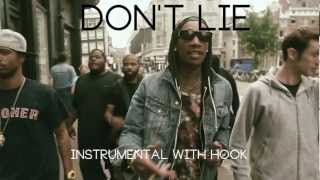 Wiz Khalifa  Dont Lie Instrumental With Hook [upl. by Giacopo]