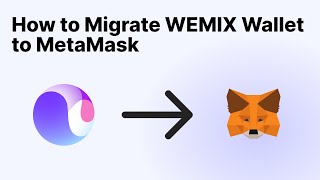 How to Migrate WEMIX Wallet to MetaMask [upl. by Horowitz]