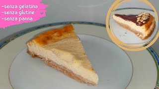 Cheesecake senza glutine e panna Buonissima [upl. by Natica255]