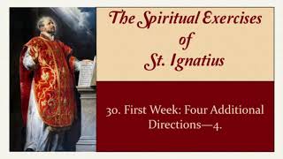 part 30 Spiritual Exercises St Ignatius of Loyola audiobook [upl. by Amilah]