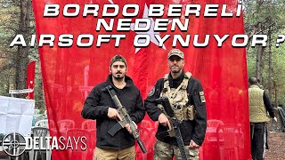 BORDO BERELİ NEDEN AIRSOFT OYNUYOR  Denizli Airsoft Takımı 🔥 [upl. by Carrew]