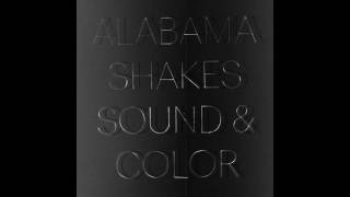 Alabama Shakes  09 Shoegaze [upl. by Pytlik40]