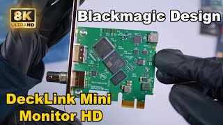 Blackmagic Design DeckLink Mini Monitor HD  Unboxing installation Testing amp Review [upl. by Acinoreb]