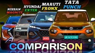 New  PUNCH Vs FRONX Vs EXTER Vs MAGNITE  2024 Comparison [upl. by Ahsiri]