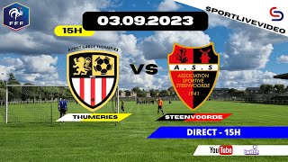 AG THUMERIES VS AS STEENVOORDE  COUPE DE FRANCE [upl. by Lyckman]