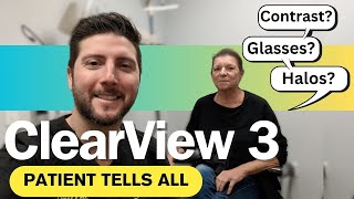 Clearview 3 Lens  RealWorld Experience after Cataract Surgery  Refractive Lens Exchange [upl. by Holihs]