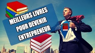 LE MEILLEUR LIVRE à lire pour créer son entreprise  livres pour entrepreneurs débutants [upl. by Jorgenson]