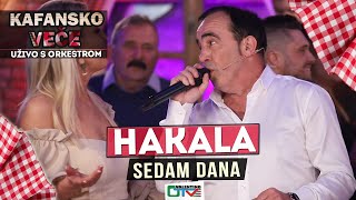 HAKALA  SEDAM DANA  2021  UZIVO  OTV VALENTINO [upl. by Swann]