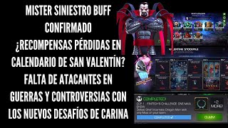 MR SINIESTRO BUFFEADO  ¿TRAICIÓN A LA COMUNIDAD  COMPENSACIÓN EN CALENDARIO SAN VALENTÍN  MCOC [upl. by Atnoek823]