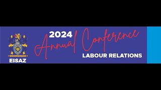 2024 ANNUAL LABOUR RELATIONS CONFERENCE [upl. by Dorinda]