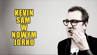 Przemyślenia Niekrytego Krytyka Kevin Sam w Nowym Jorku [upl. by Egdirdle]