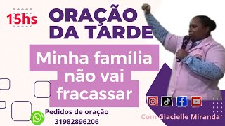 Oração da tarde 0903 Minha família não vai fracassar Inscrevase compartilhe Oração [upl. by Leede147]