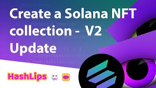 Create a Solana NFT collection ultimate guide V2 Update [upl. by Annayehc]