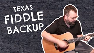 quotTexas Walkquot Contest Fiddle Backup Lesson For Guitar [upl. by Moshe195]