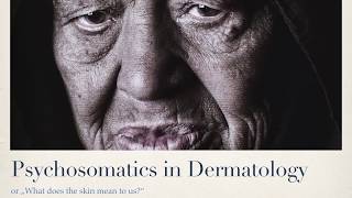 Psychosomatic Medicine in Dermatology [upl. by Felipe]