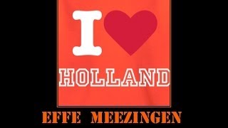 Hollandse Liedjes EFFE MEEZINGEN 2  Nostalgic Dutch Songs [upl. by Akisej480]