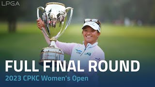 Full Final Round  2023 CPKC Womens Open [upl. by Ugo]