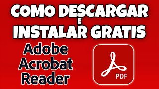 COMO DESCARGAR E INSTALAR ADOBE ACROBAT READER GRATIS EN ESPAÑOL EN MI PC WINDOWS 10 Y 11 EN 2024 [upl. by Ithnan]