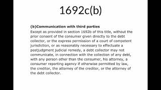 Part Four  FDCPA Section 1692c  Communication in connection with debt collection [upl. by Acinomaj101]