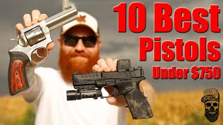 Top 10 Pistols Under 750 [upl. by Uel]