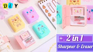 How to make 2 in 1 sharpener and eraser at home  DIY 2 in 1 sharpner amp eraser [upl. by Yarazed349]