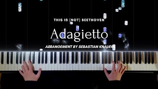 Adagietto  This Is Not Beethoven Piano [upl. by Yeslrahc658]