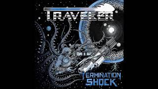 Traveler  Termination Shock Official Track [upl. by Aryamo747]