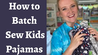 How to Batch Sew — pajamas for toddlers with Baby Lock Vibrant [upl. by Anidan]