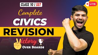 Live Marathon Complete Civics  Complete Revision Class 10 SST  Digraj Sir [upl. by Boyer]