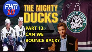 Can We Bounce Back  The Mighty Ducks Historical Rebuild  Part 13  FHM 10 [upl. by Yllop]