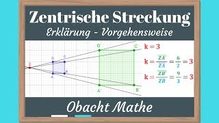 Was ist die ZENTRISCHE STRECKUNG  Streckungszentrum Z und Streckungsfaktor k erklärt  ObachtMathe [upl. by Llednyl892]