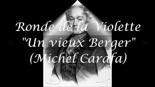 Ronde de la Violette  Un vieux Berger Michel Carafa [upl. by Glad]