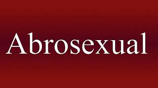 Abrosexual  Meaning and How To Pronounce [upl. by Malanie]