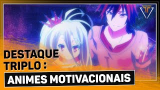 Qual é o anime mais motivacional  Destaque Triplo 7 [upl. by Ynohta]