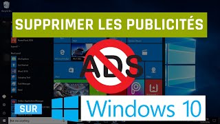 Comment supprimer toutes les publicités dans Windows 10 [upl. by Mosa]