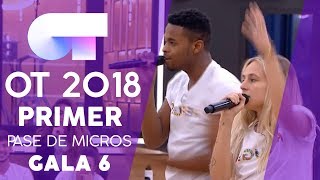 quot123quot  FAMOUS y MARÍA  Primer pase de micros Gala 6  OT 2018 [upl. by Anelej]