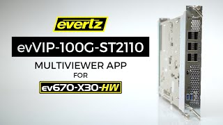 Evertz  evVIP100GST2110 Multiviewer App [upl. by Pessa83]