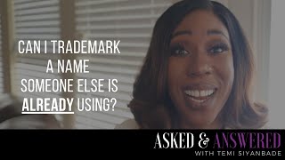 Can I Trademark A Name that Already Exists  Registering Trademarks  Entrepreneur Tips [upl. by Ynohtnad]