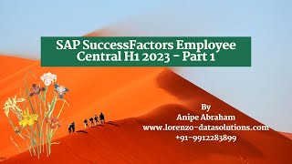 SAP SuccessFactors Employee Central H1 2023  Part 1 [upl. by Abrams]