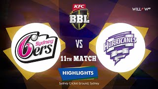 Highlights 11th Match Sydney Sixers vs Hobart Hurricanes [upl. by Ahseyn]