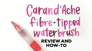 Caran d’Ache fibre tipped water brush review and how to use [upl. by Adnwahsor20]