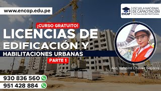 CURSO LICENCIAS DE EDIFICACIÓN Y HABILITACIONES URBANAS PARTE 1  2023 [upl. by Ellenrahc]