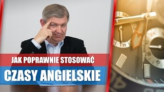 Czasy angielskie  jak stosować przeszły teraźniejszy i przyszły [upl. by Nodle]