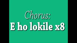 Tsepo Tshola  Ho Lokile Lyrics [upl. by Ailen]