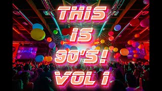 THIS IS 90S VOL 1  MIX  playlist in desc [upl. by Claudia]