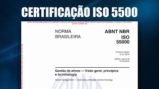 Como Certificar uma Empresa na Norma ISO55000 Gestão de Ativos [upl. by Kciredes137]