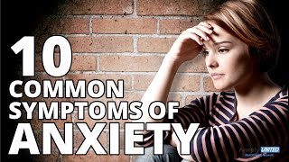 10 Most Common Anxiety Symptoms  Mental Health [upl. by Campball]